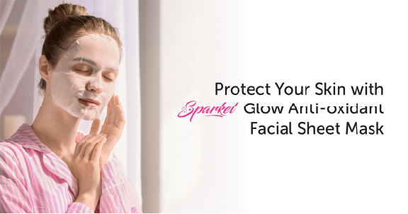 Protect Your Skin with Sparkel's Glow Anti-oxidant...